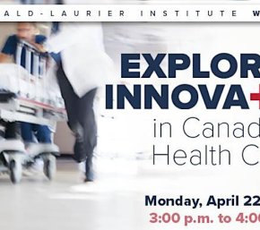 MLI Webinar - Exploring Innovation in Canadian Health Care